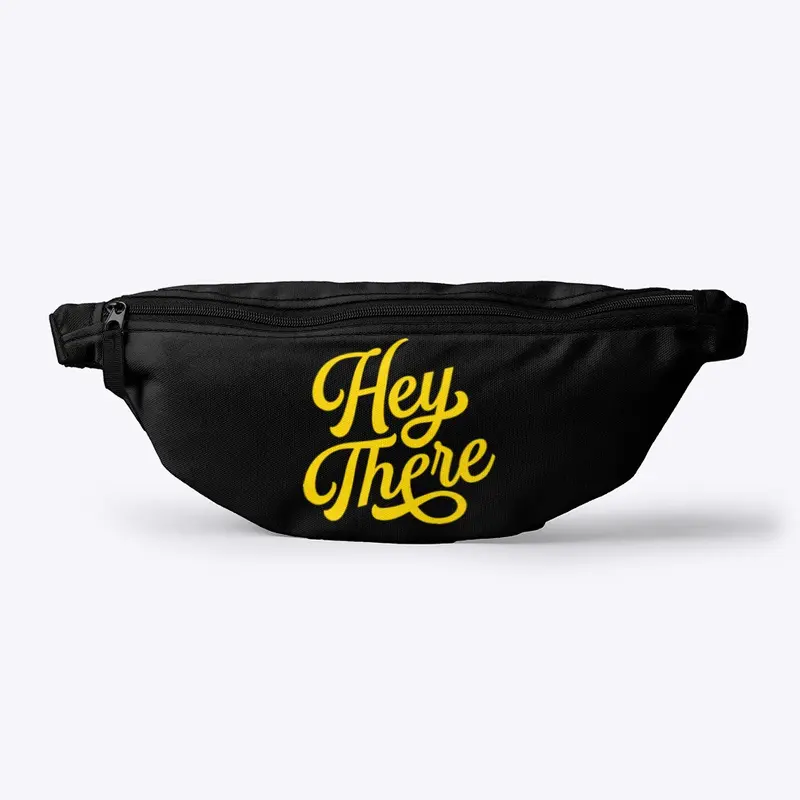 “Hey There” Fanny Pack 