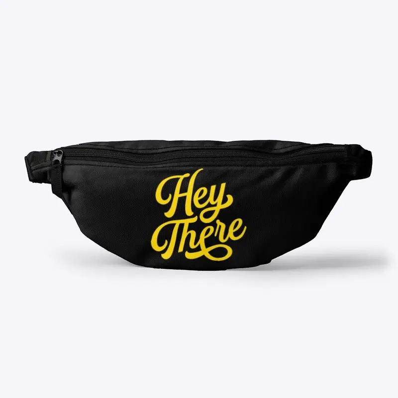 “Hey There” Fanny Pack 